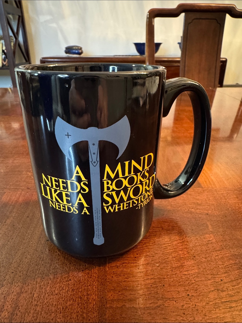 Game of Thrones A Mind Needs Books Like a Sword Needs a Whetstone Tyrion Mug Cup
